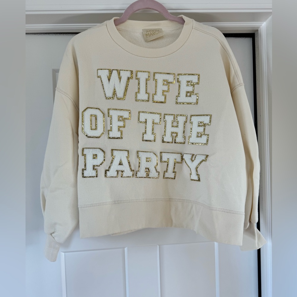 Judith March Wife of the Party Sweatshirt